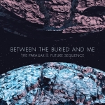 Between the Buried and Me - The Parallax II Future Sequence (2012)