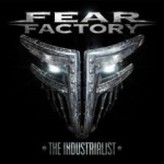 Fear Factory – The Industrialist (2012)